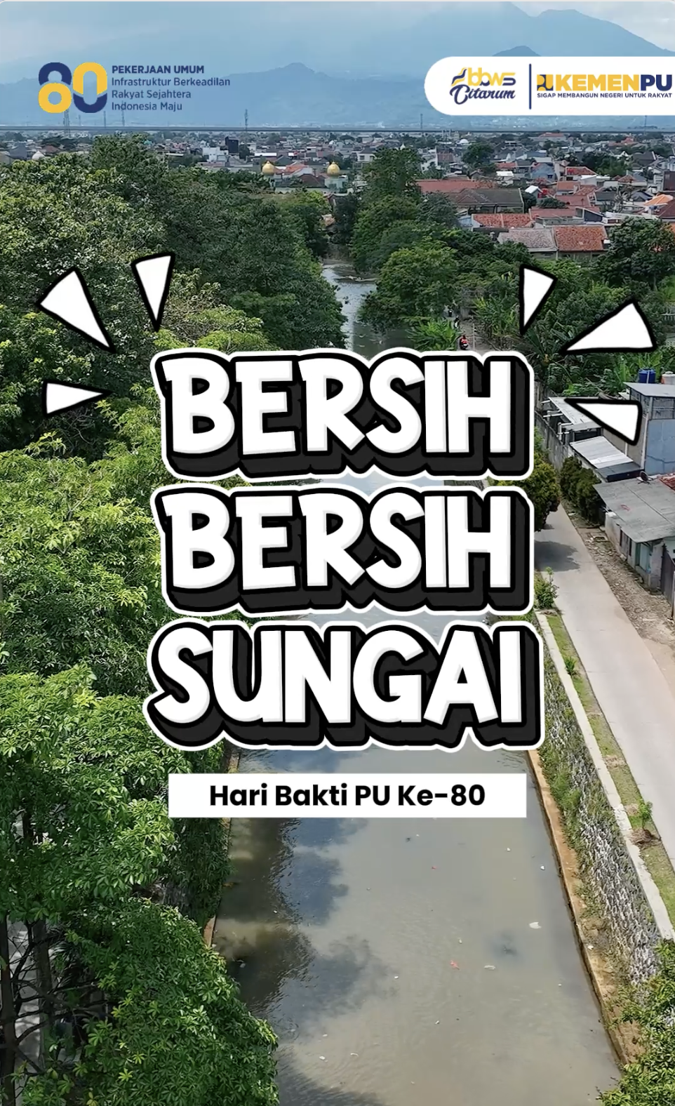 Bersih-Bersih Sungai dalam Rangka Hut ke-80 PU