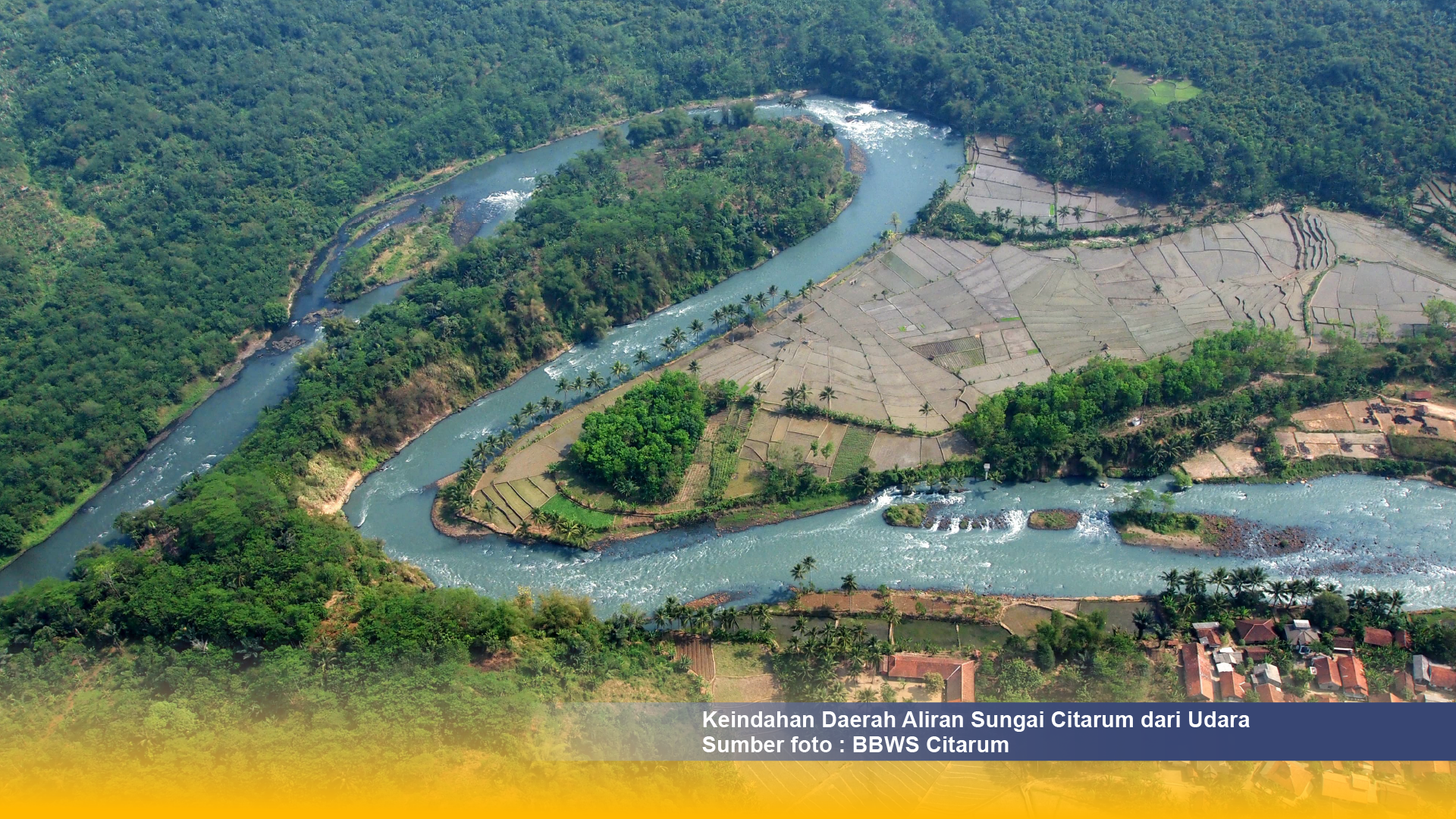 Menjaga Daerah Aliran Sungai Citarum untuk Masa Depan Berkelanjutan