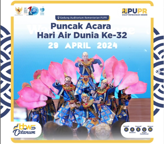 Puncak Acara Hari Air Dunia ke-32 29 April 2024