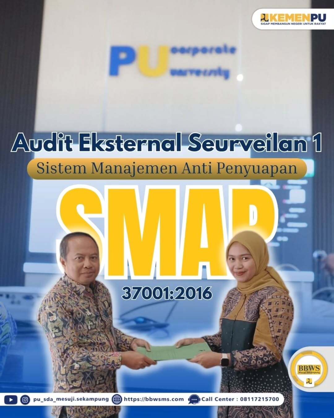 BBWS Mesuji Sekampung Laksanakan Audit Eksternal Surveilan I Sistem Manajemen Anti Penyuapan (SMAP) SNI ISO 37001:2016
