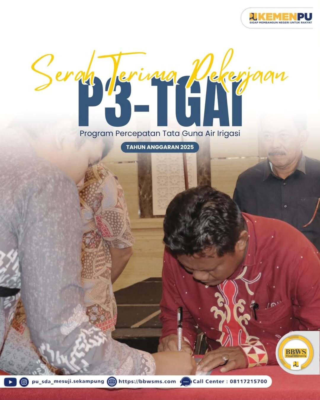 Serah Terima Pekerjaan P3-TGAI Tahun Anggaran 2025 oleh BBWS Mesuji Sekampung