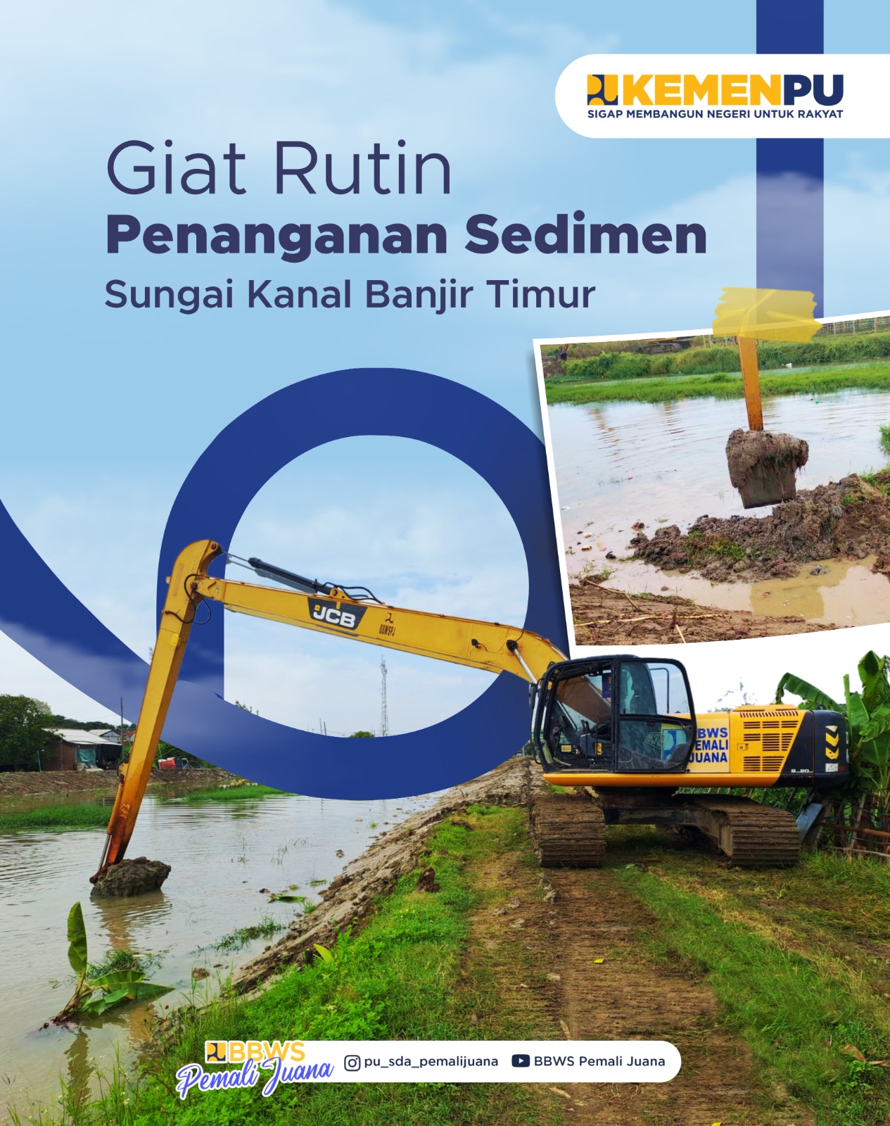 Giat Rutin Penanganan Sedimen Sungai Kanal Banjir Timur