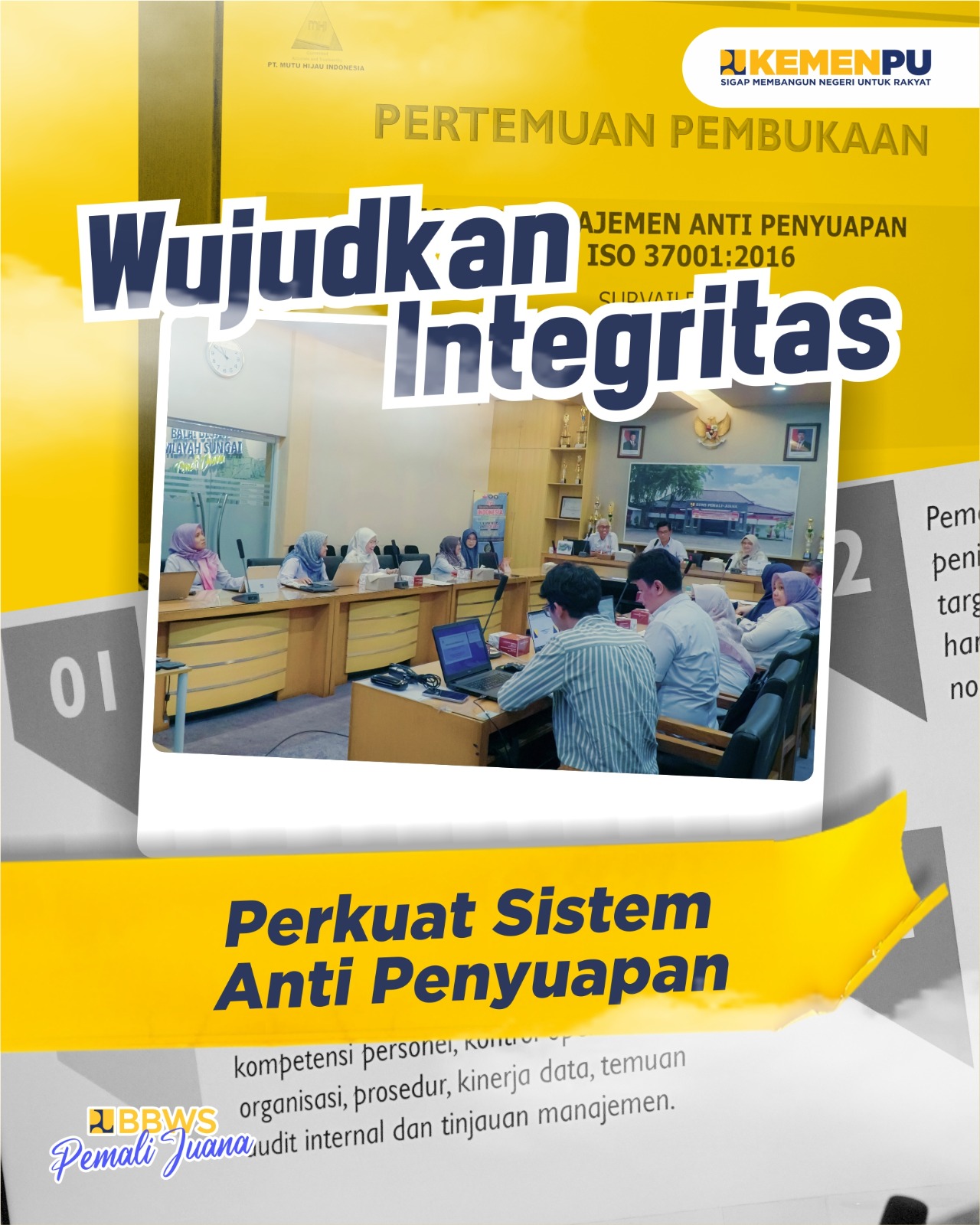 Wujudkan Integritas :  BBWS Pemali Juana Perkuat Sistem Anti Penyuapan