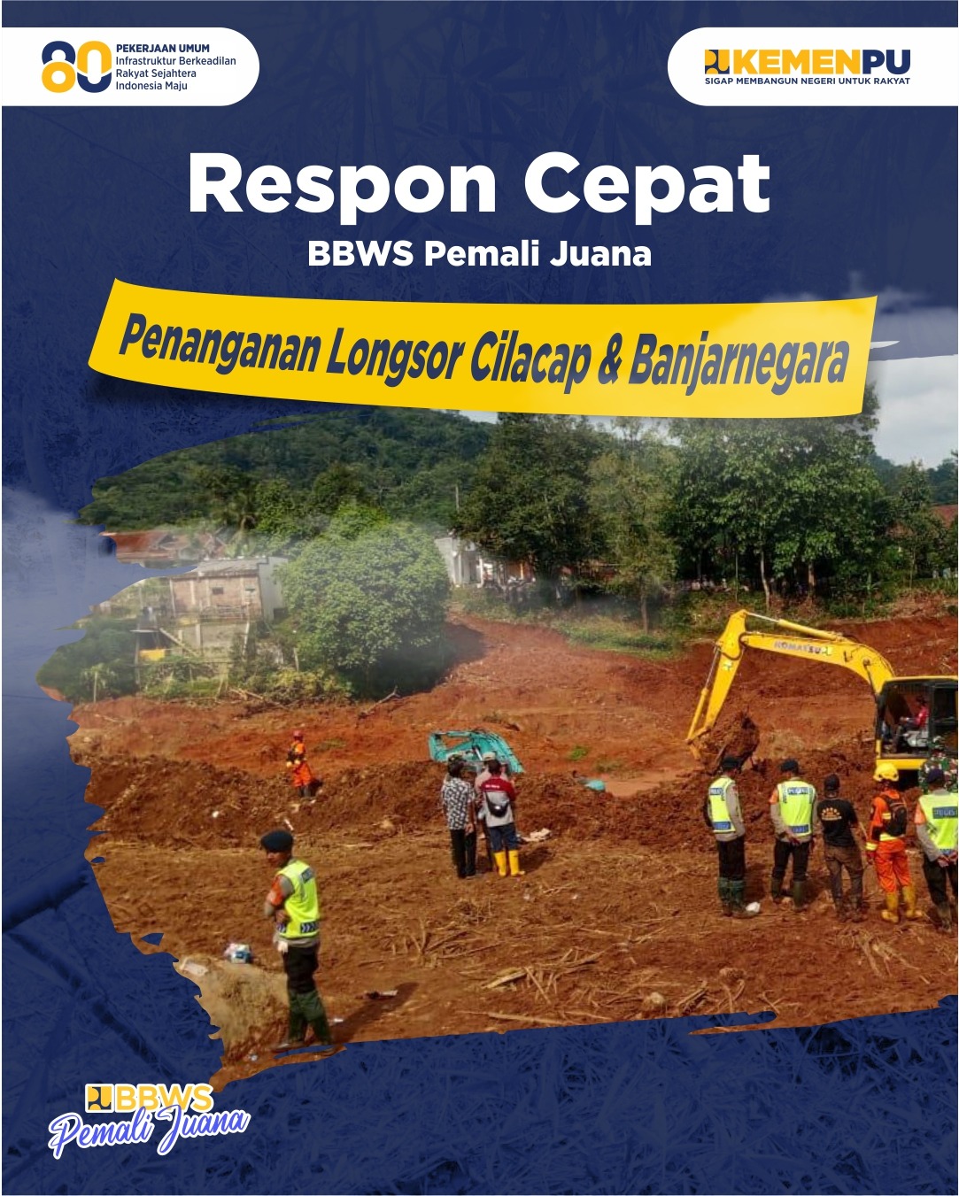 BBWS Pemali Juana : Respon cepat Penanganan Bencana Tanah Longsor