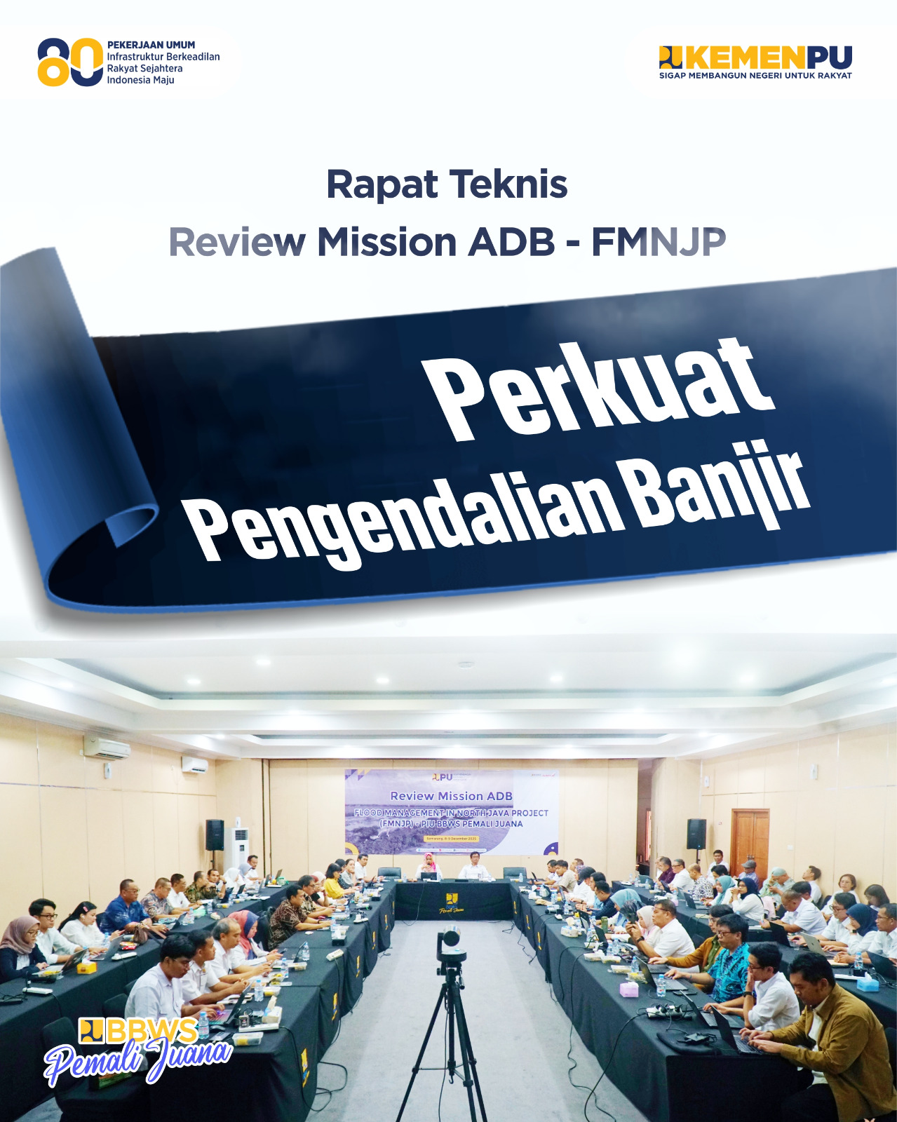 Rapat teknis Review Mission ADB - FMNJP Perkuat Pengendalian Banjir 