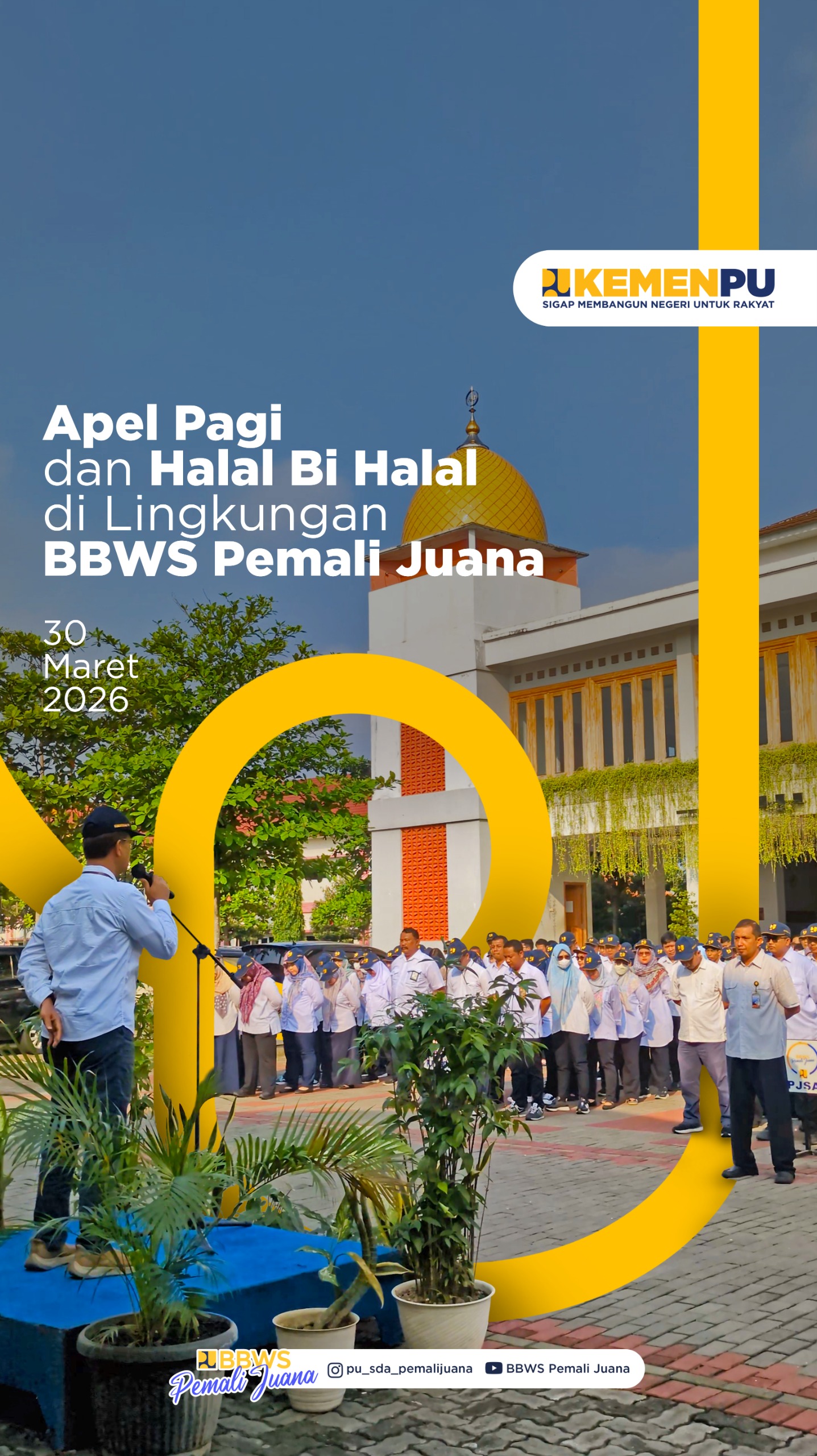 Apel Pagi dan Halal Bi Halal di Lingkungan BBWS Pemali Juana