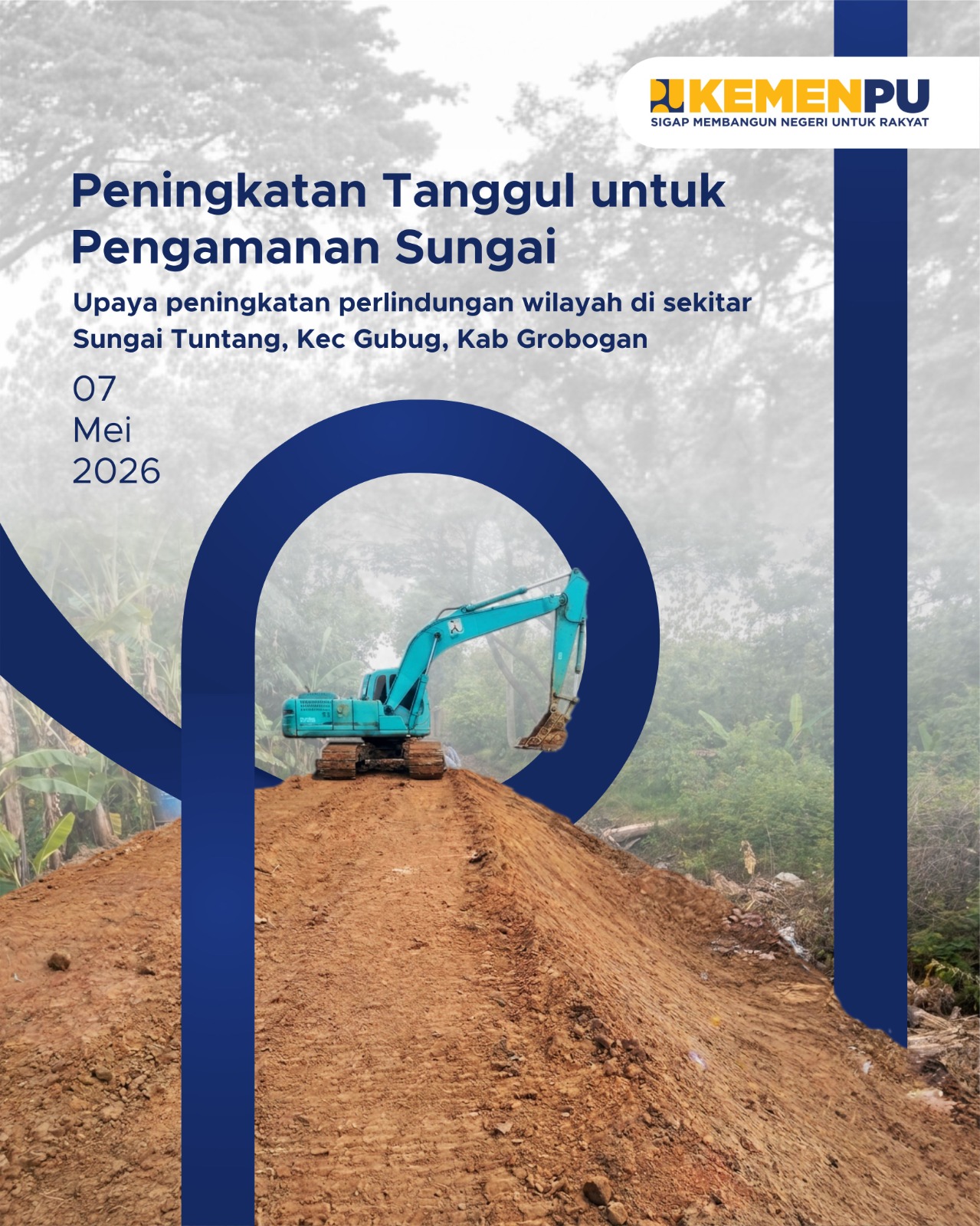 Peningkatan Tanggul Untuk Pengamanan Sungai Tuntang Kec. Gubug Kab. Grobogan