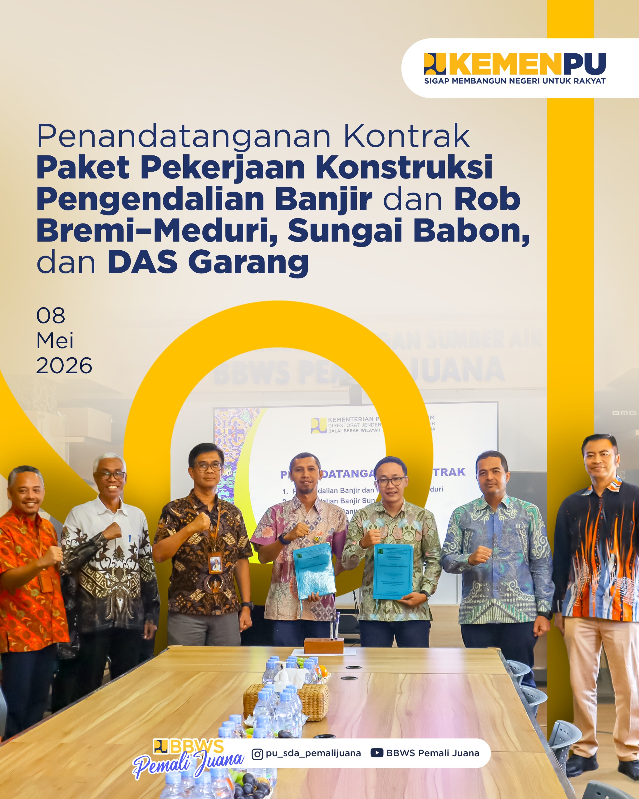 Penandatanganan Kontrak - Paket Pekerjaan Pengendalian Banjir dan Rob Bremi–Meduri, Pengendalian Banjir Sungai Babon, serta Pengendalian Banjir DAS Garang