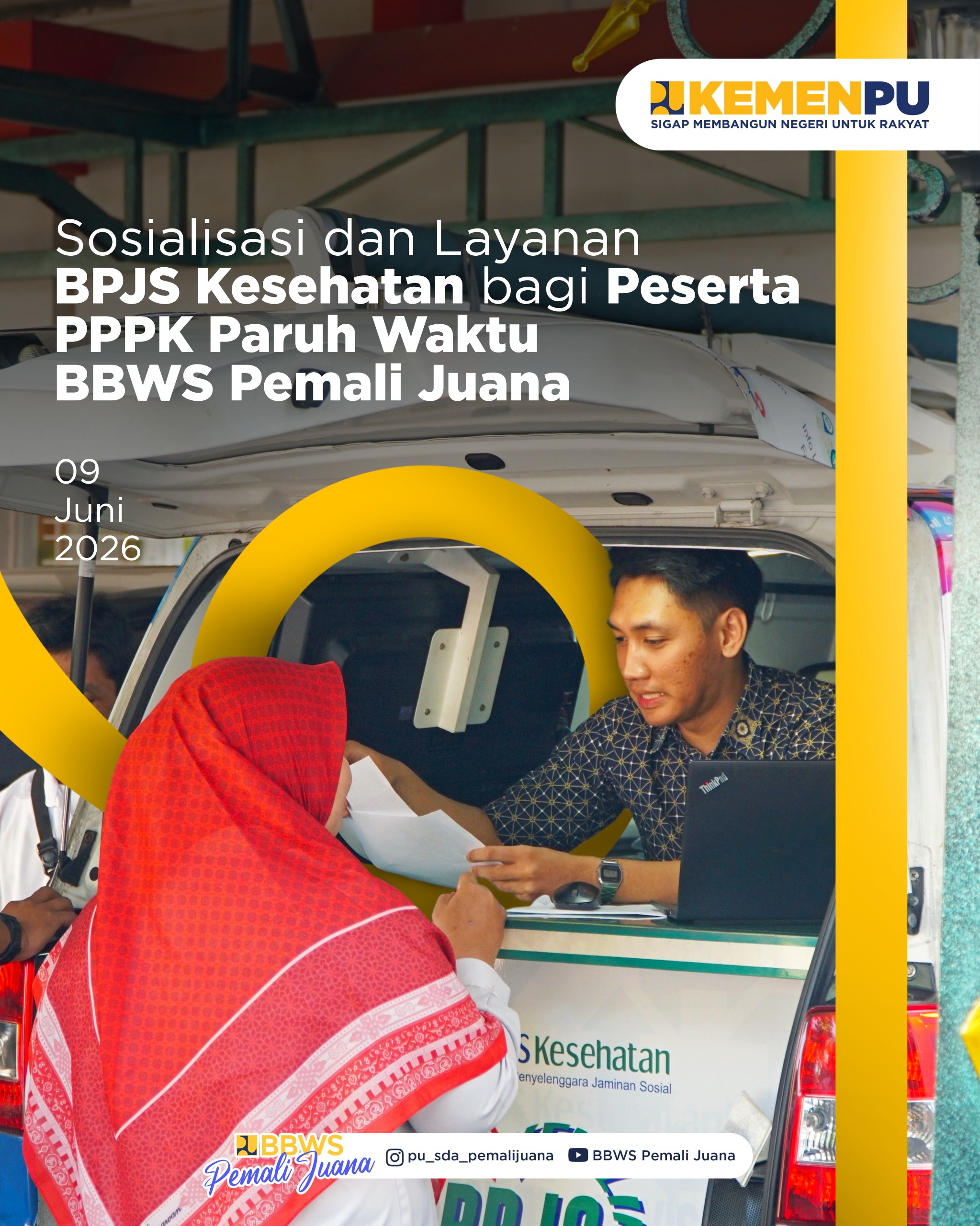 Sosialisasi dan Layanan BPJS Kesehatan Bagi Peserta PPPK Paruh Waktu BBWS Pemali Juana
