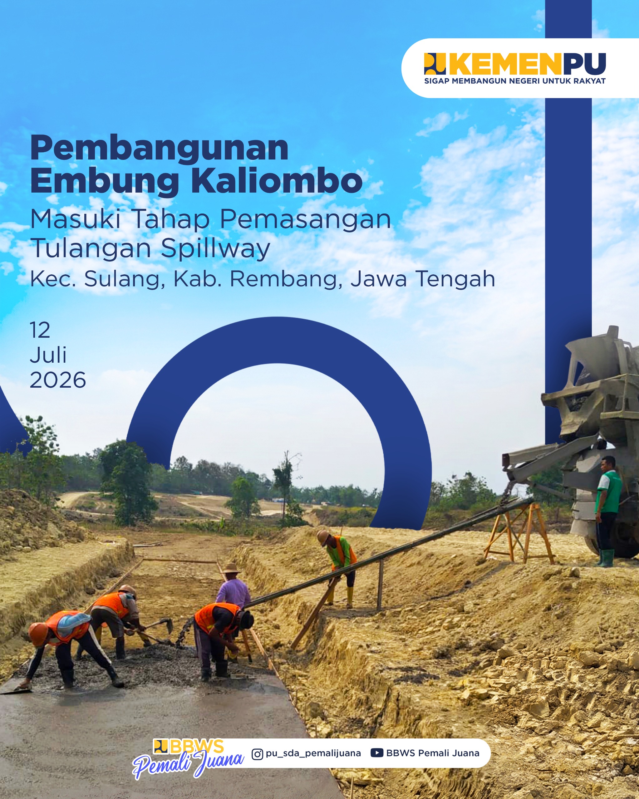 Pembangunan Embung Kaliombo Memasuki Tahap Pemasangan Tulangan Spilway