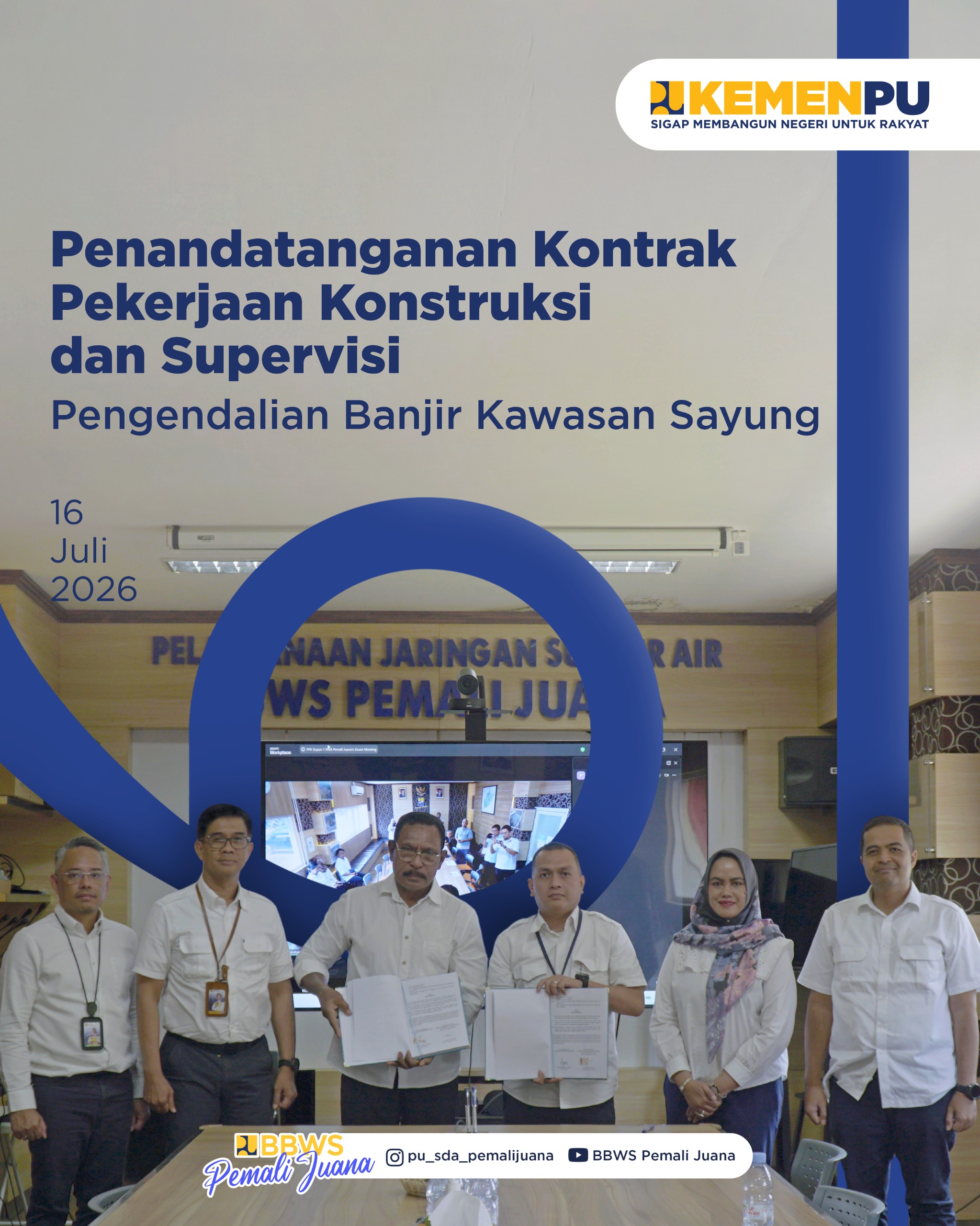 Penandatanganan Kontrak Pekerjaan Konstruksi dan Supervisi Pengendalian Banjir Kawasan Sayung