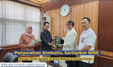 Penyerahan Simbolis, Sertipikat BMN Berupa Tanah Dengan 78 Buku/Bidang di Kantah Sidrap