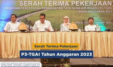 BBWS Pompengan Jeneberang Lakukan Serah Terima Pekerjaan P3-TGAI Tahun Anggaran 2023