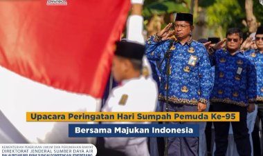 Upacara Peringatan Hari Sumpah Pemuda Ke 95 - Bersama Majukan Indonesia