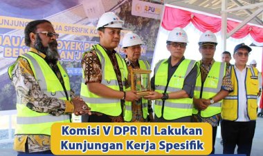 Didampingi Direktur Bina Teknik, Wakil Ketua Komisi V melakukan Kunjungan Kerja Spesifik di Pembangunan Bendungan Jenelata