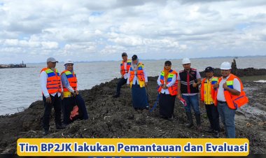 Tim BP2JK lakukan Pemantauan dan Evaluasi pada pekerjaan BBWS PJ