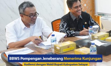 BBWS Pompengan Jeneberang menerima Kunjungan Audiensi Wakil Bupati Kabupaten Selayar
