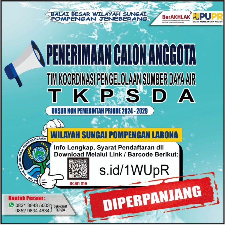 Pengumuman Penerimaan Calon Anggota TKPSDA Wilayah Pompengan Larona