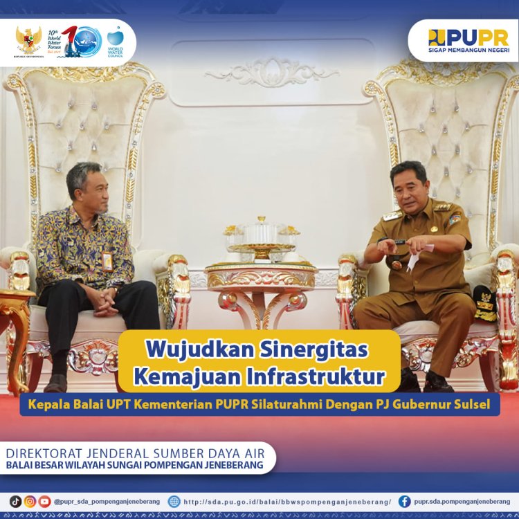 Wujudkan Sinergitas Kemajuan Infrastruktur, Kepala Balai UPT Kementerian PUPR Silaturahmi Dengan PJ Gubernur Sulsel