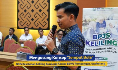 Mengusung Konsep "Jemput Bola", BPJS Kesehatan Keliling Kunjungi Kantor BBWS Pompengan Jeneberang