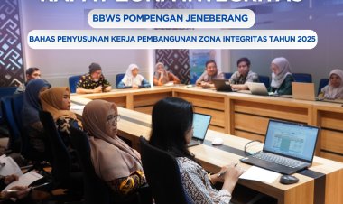 BBWS Pompengan Jeneberang mengadakan Rapat Penyusunan Kerja Pembangunan Zona Integritas Tahun 2025