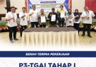 Serah Terima Pekerjaan P3-TGAI Tahap I Tahun 2025