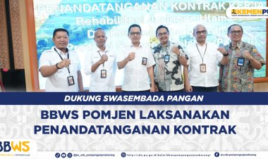 Dukung Swasembada Pangan, BBWS Pompengan Jeneberang Laksanakan Penandatanganan Kontrak