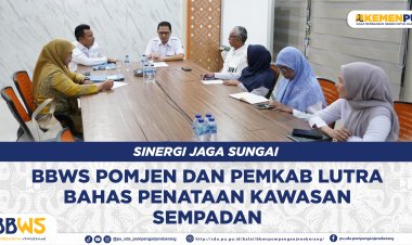 Sinergi Jaga Sungai, BBWS Pompengan Jeneberang dan Bupati Luwu Utara Bahas Penataan Kawasan Sempadan!