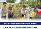 Tim Unit Kepatuhan Internal BBWS Pompengan Jeneberang Laksanakan Kunjungan Lapangan