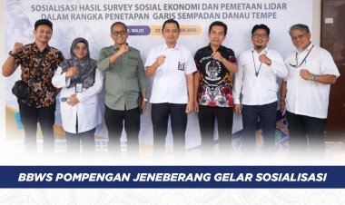 BBWS Pompengan Jeneberang Gelar Sosialisasi Hasil Survei Sosial Ekonomi dan Pemetaan LiDAR Dalam Rangka Penetapan Garis Sempadan Danau Tempe