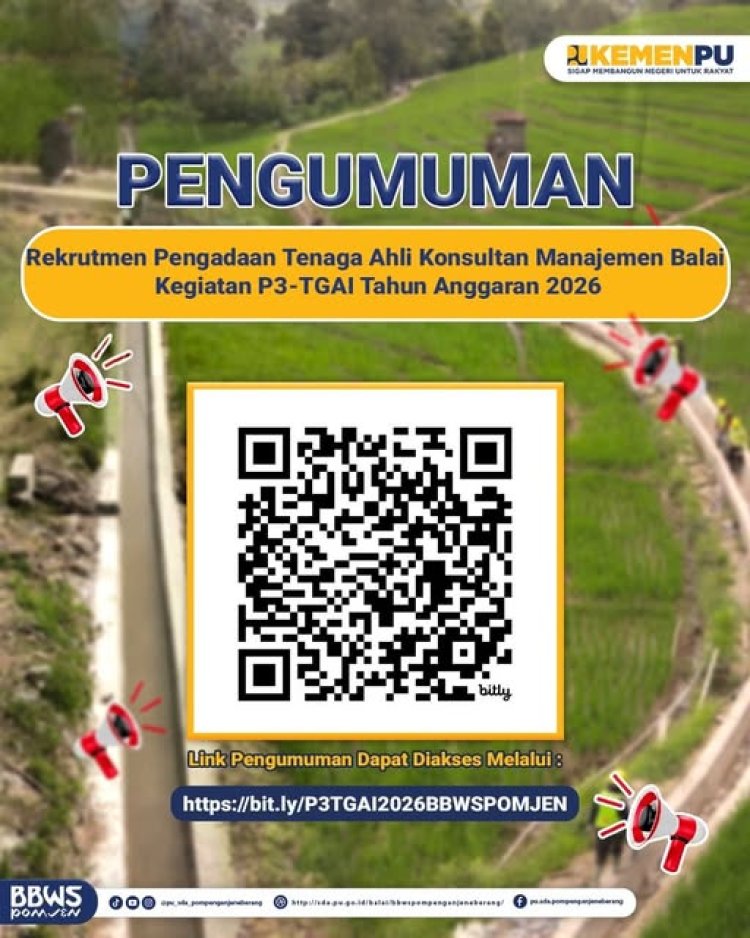 Rekrutmen Pengadaan Tenaga Ahli Konsultan Manajemen Balai (KMB) Kegiatan P3-TGAI Tahun Anggaran 2026