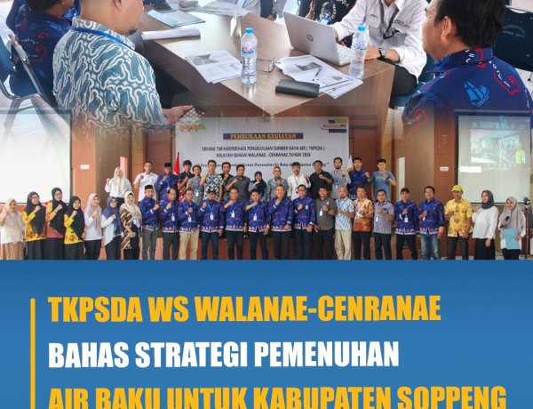 TKPSDA WS Walanae-Cenranae Bahas Strategi Pemenuhan Air Baku Untuk Kab. Soppeng
