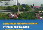 BBWS Pomjen Mendukung Program Pertanian Modern Advance Agriculture System
