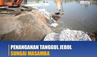 Penanganan Tanggul Jebol Sungai Masamba
