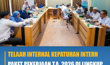 Telaah Internal Kepatuhan Intern Paket Pekerjaan T.A. 2026 di Lingkup BBWS Pompengan Jeneberang