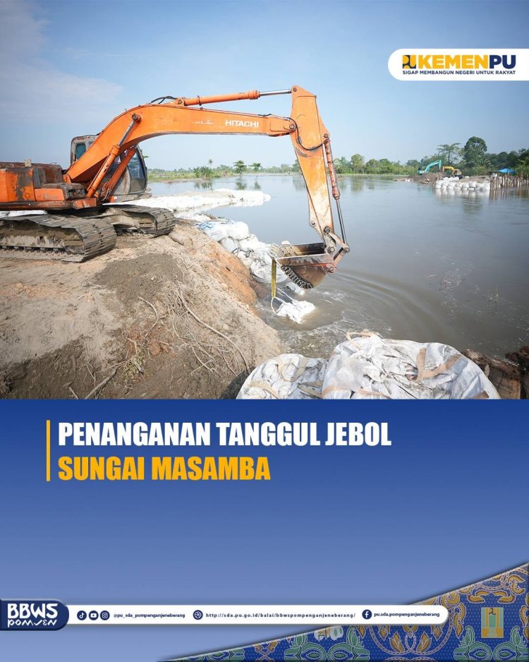 Penanganan Tanggul Jebol Sungai Masamba