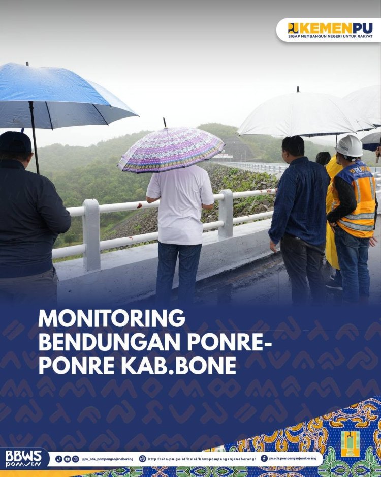 Monitoring Bendungan Ponre-Ponre Kab. Bone