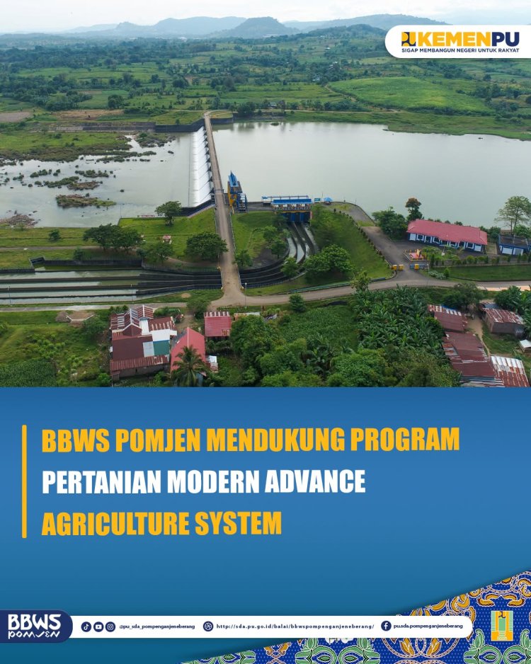 BBWS Pomjen Mendukung Program Pertanian Modern Advance Agriculture System