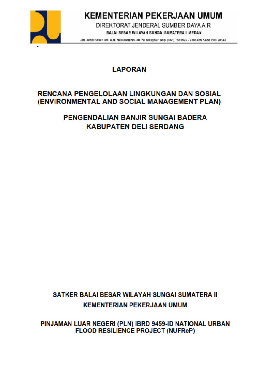 Environmental And Social Management Plan (ESMP) Pengendalian Banjir Sungai Badera Kabupaten Deli Serdang