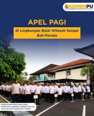 Apel Pagi di Lingkungan Balai WIlayah Sungai Bali-Penida