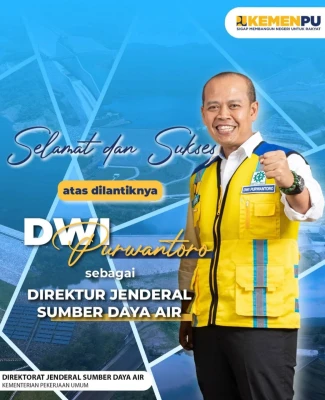 Dilantiknya Bapak Dwi Purwantoro sebagai Direktur Jenderal Sumber Daya Air