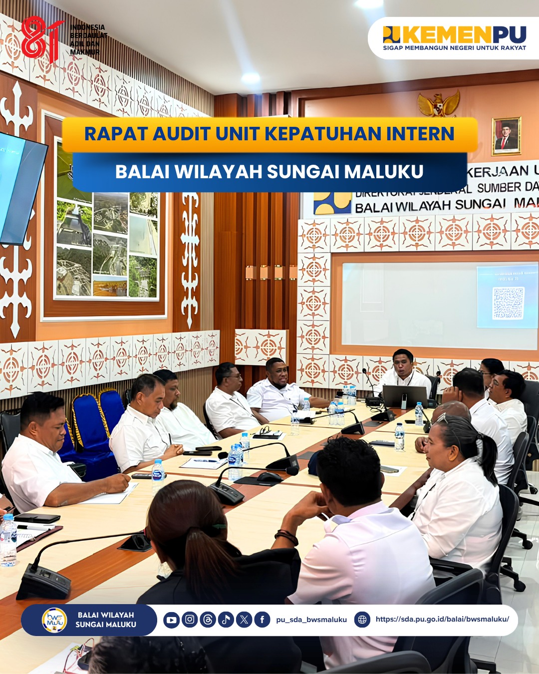 RAPAT AUDIT UNIT KEPATUHAN INTERN BALAI WILAYAH SUNGAI MALUKU