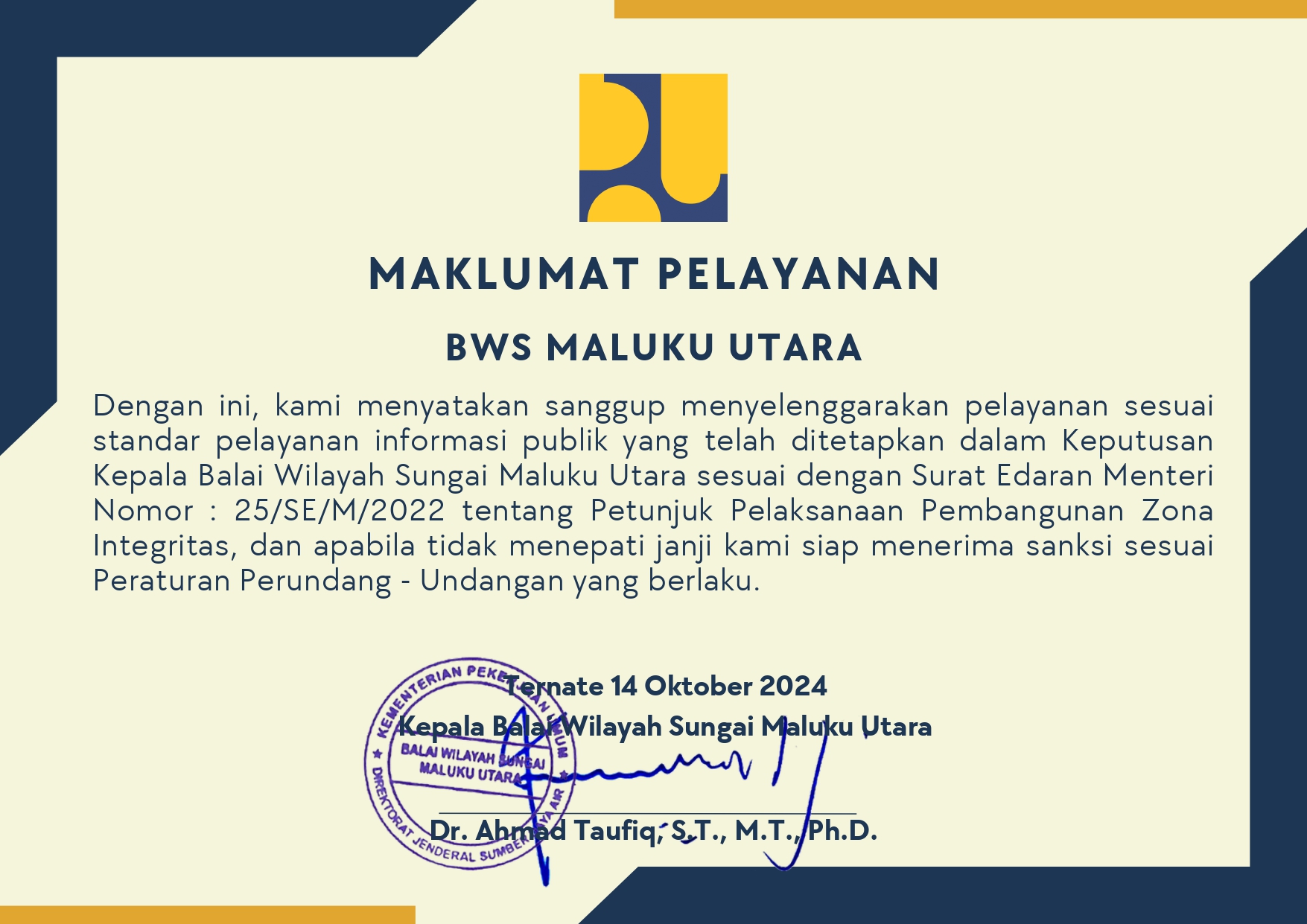 MAKLUMAT PELAYANAN BALAI WILAYAH SUNGAI MALUKU UTARA