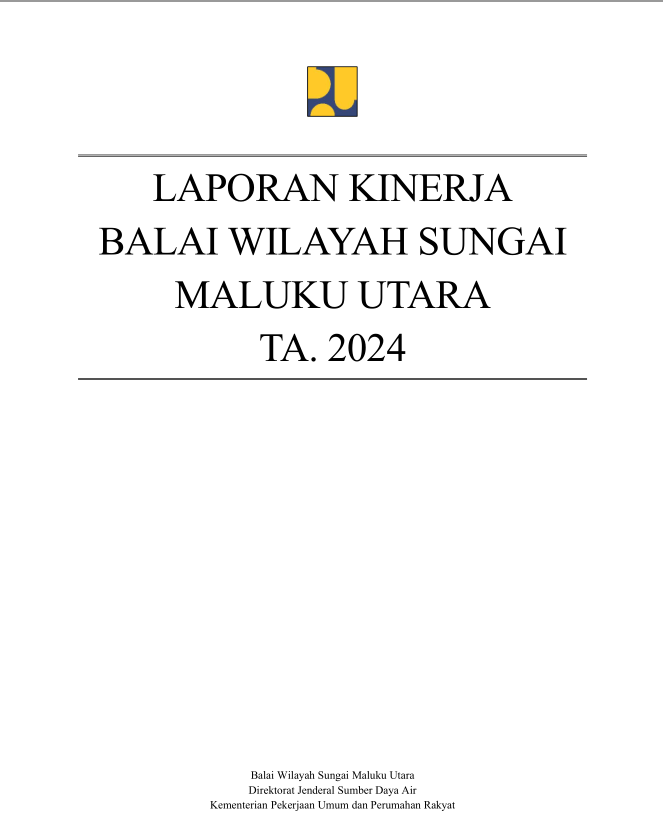 Laporan Kinerja BWS Maluku Utara 2024