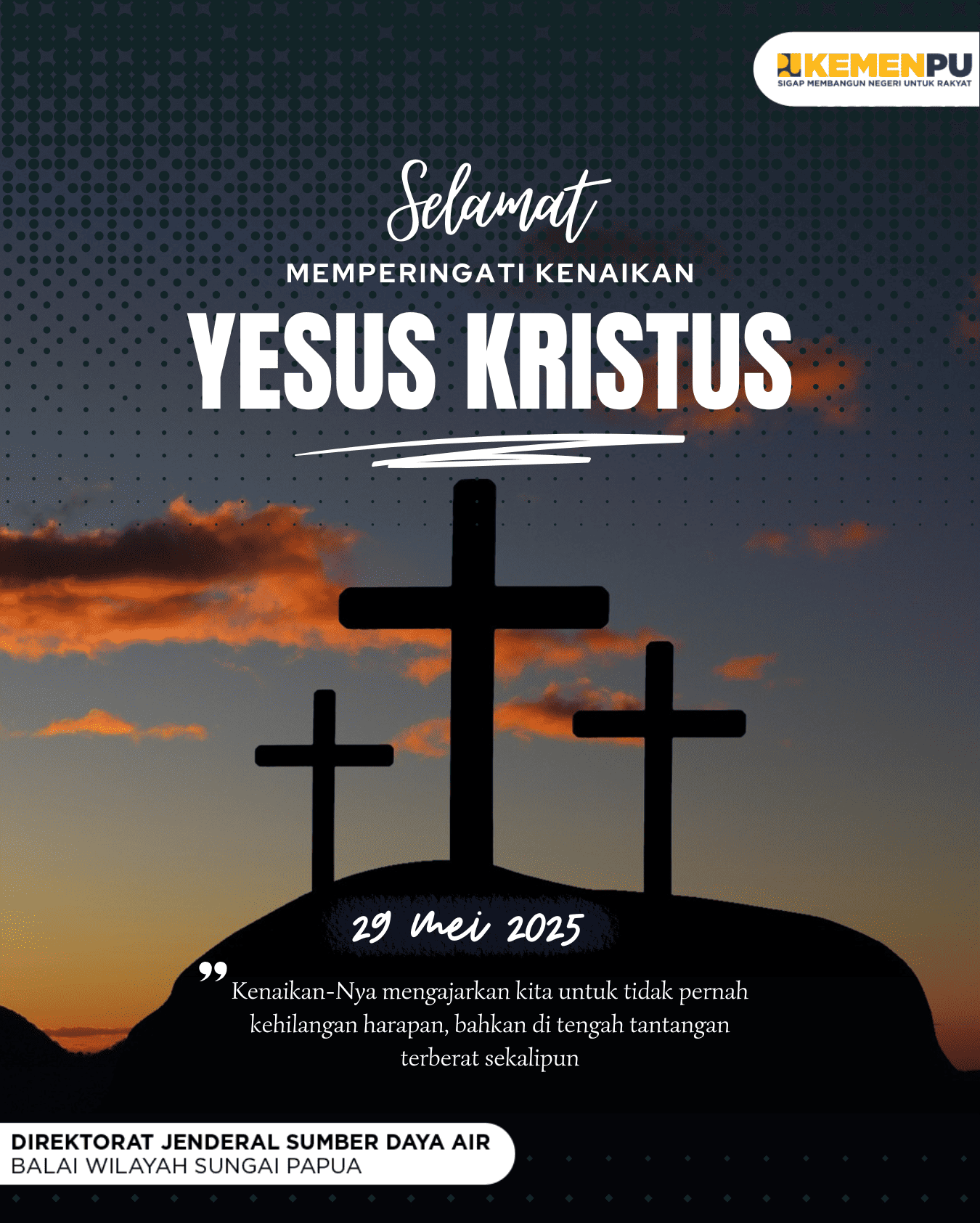 Selamat Merayakan Hari Kenaikan Yesus Kristus