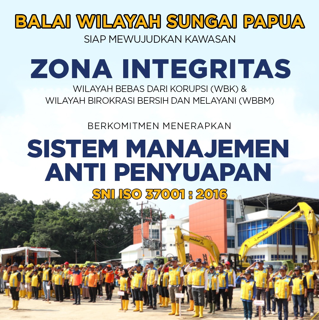 BWS PAPUA Siap Mewujudkan Kawasan ZONA INTEGRITAS 