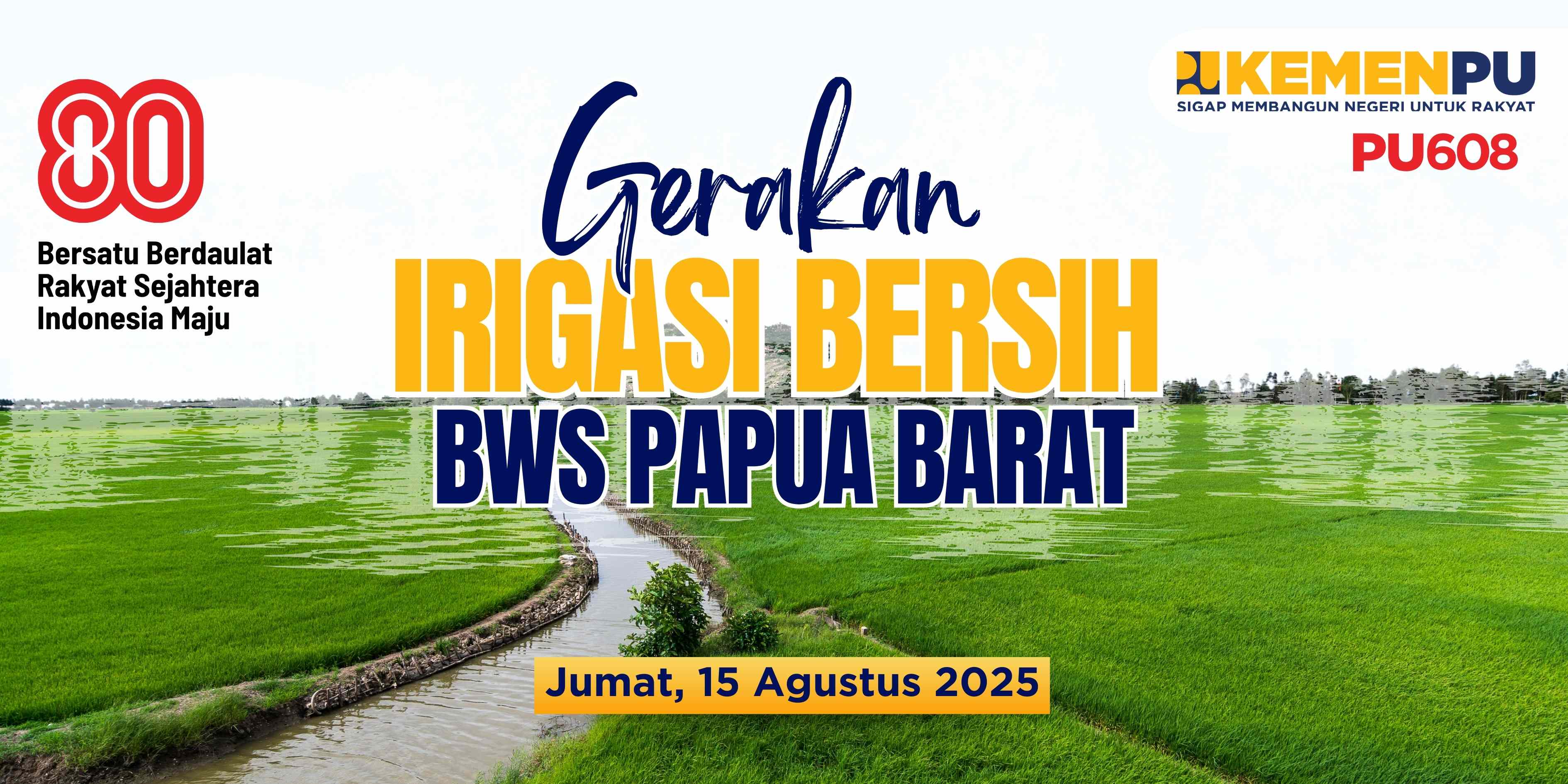 BWS Papua Barat Melaksanakan Gerakan Irigasi Bersih