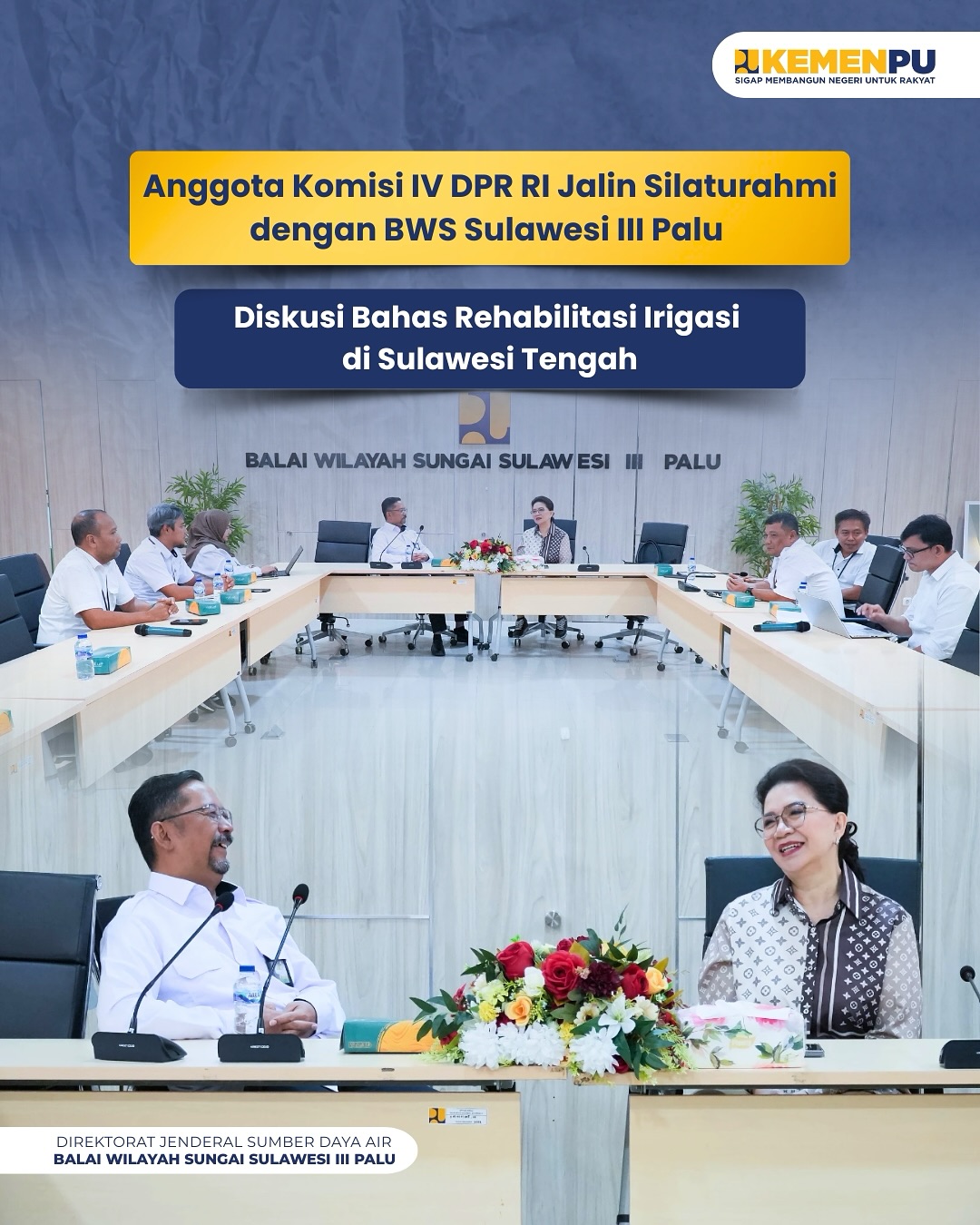 Anggota Komisi IV DPR RI Jalin Silatuhrahmi dengan BWS Sulawesi III Palu