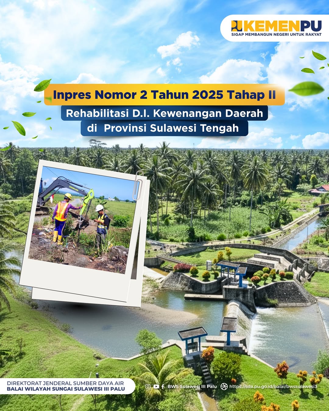 Rehabilitasi D.I. Kewenangan Daerah di Provinsi Sulawesi Tengah Melalui Inpres Nomor 2 Tahun 2025 Tahap II