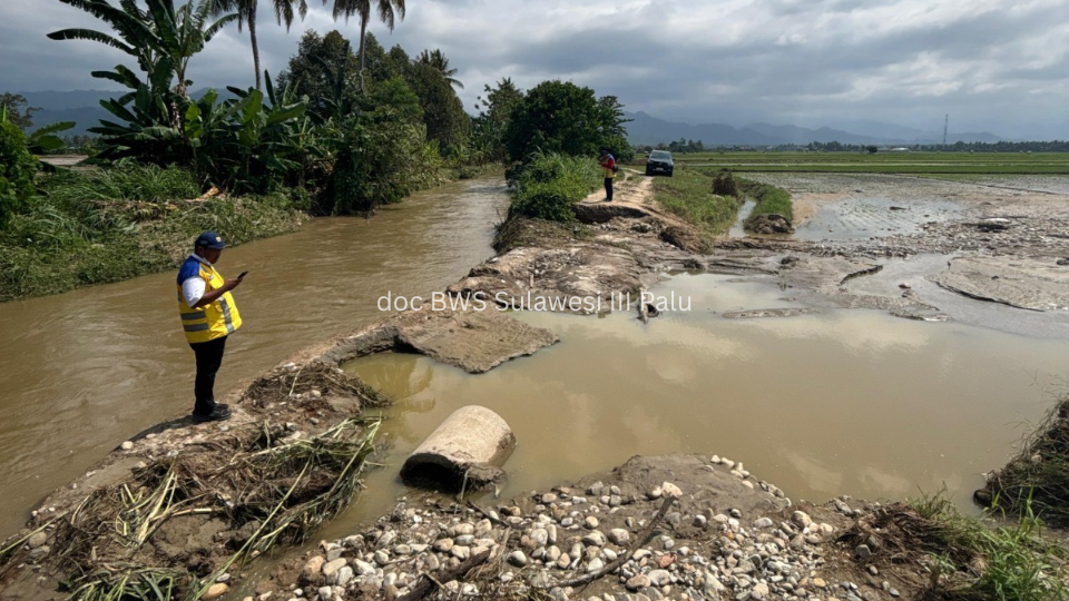 BWS Sulawesi III Palu dan Pemda Bergerak Cepat Tangani Dampak Banjir